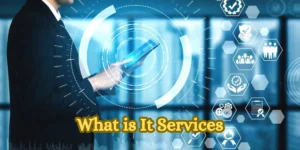 What is It Services