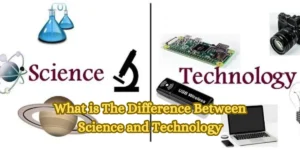 What is The Difference Between Science and Technology